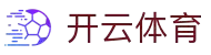 开云体育官方网站-在线网页版登录入口|Kaiyun Sports
